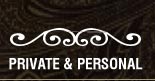 Private & Personal Celebrations